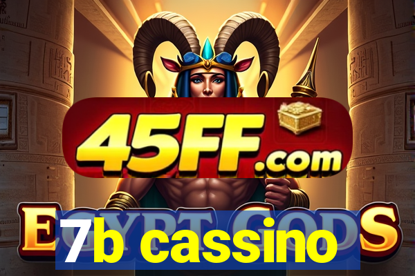 7b cassino